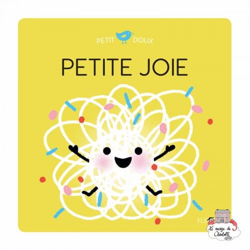 Petite Joie - FLS-9782215135975 - Editions Fleurus - Books - Le Nuage de Charlotte