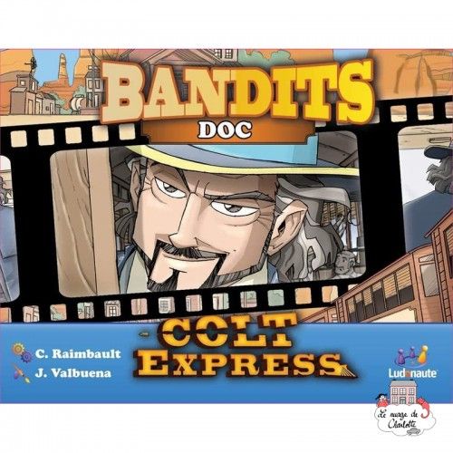 Colt Express - Bandits - Doc - LUDO-191164 - Ludonaute - Jeux de société - Le Nuage de Charlotte