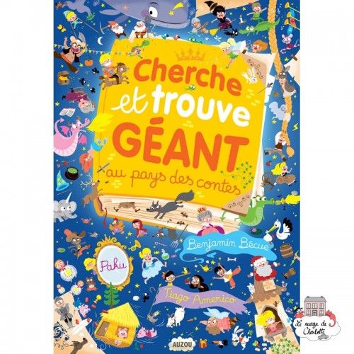 Cherche et trouve géant au pays des contes - AUZ-9782733837061 - Editions Auzou - Livres d'Activités - Le Nuage de Charlotte