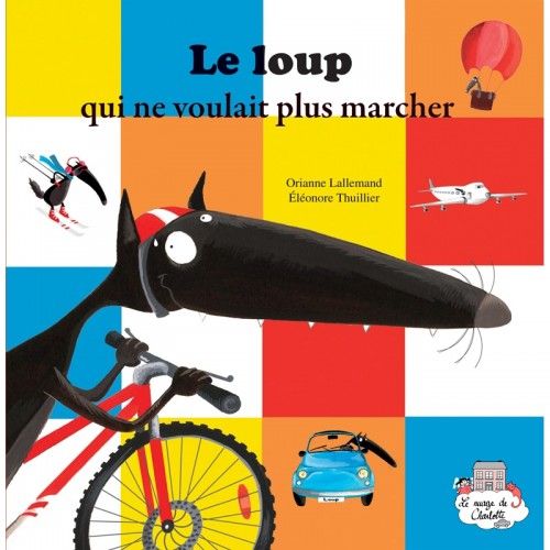 Le loup qui ne voulait plus marcher - AUZ-AU00522 - Editions Auzou - Books - Le Nuage de Charlotte