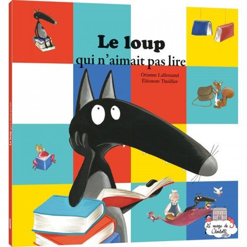 Le loup qui n'aimait pas lire - AUZ-9782733851494 - Editions Auzou - Albums et Contes Classiques - Le Nuage de Charlotte