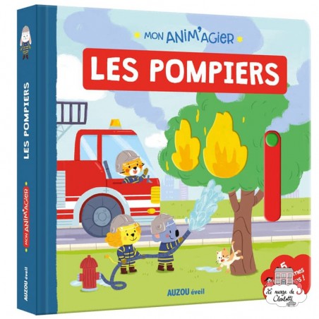 Mon Anim'agier - Les pompiers - AUZ-9782733871591 - Editions Auzou - Preschool - Le Nuage de Charlotte