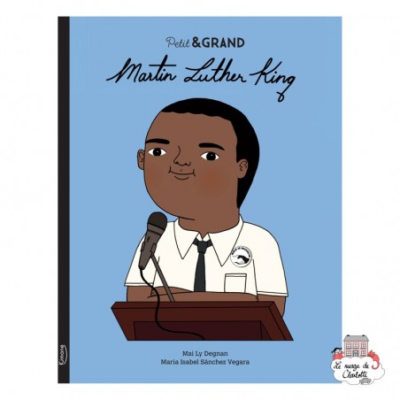 Petit & Grand 2 - Martin Luther King - KIM-9782368087947 - Editions Kimane - Documentaires - Le Nuage de Charlotte