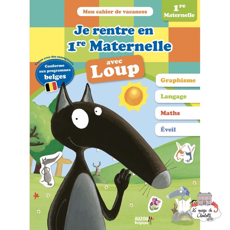 Je rentre en première maternelle avec Loup - AUZ-9782733860892 - Editions Auzou - Livres d'Activités - Le Nuage de Charlotte