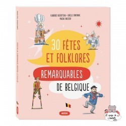 30 fêtes et folklores remarquables de Belgique - AUZ-9782733885123 - Editions Auzou - Documentaires - Le Nuage de Charlotte