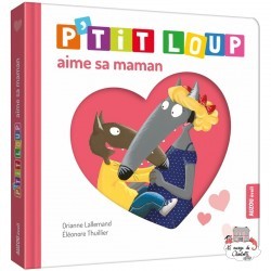 P'tit Loup aime sa maman - AUZ-9782733849156 - Editions Auzou - Albums et Contes Classiques - Le Nuage de Charlotte