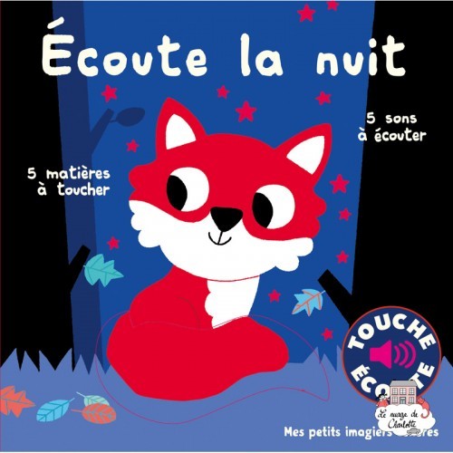 Mes petits imagiers sonores - Écoute la nuit - GAL-9782075101868 - Gallimard Jeunesse - Preschool - Le Nuage de Charlotte