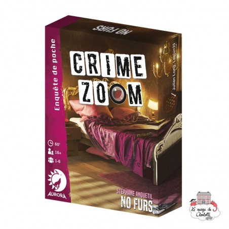 Crime Zoom – No Furs - AUR-01352 - Aurora Games - Jeux de société - Le Nuage de Charlotte