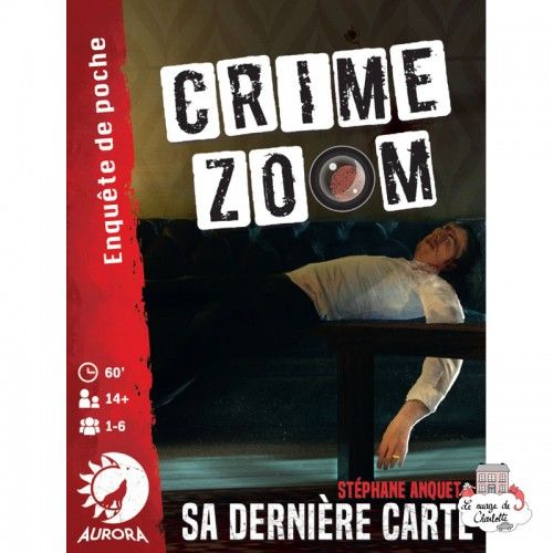 Crime Zoom – Sa dernière carte - AUR-01272 - Aurora Games - Escape Game - Le Nuage de Charlotte