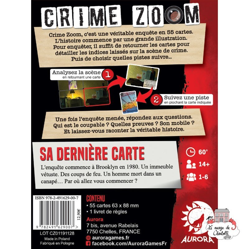 Crime Zoom – Sa dernière carte - AUR-01272 - Aurora Games - Escape Game - Le Nuage de Charlotte