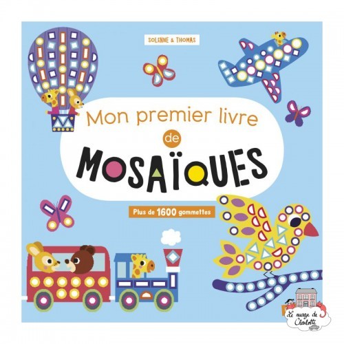 Mon premier livre de mosaïques - FLS-9782215164890 - Editions Fleurus - Stickers and gommettes - Le Nuage de Charlotte