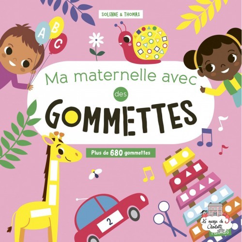 Ma maternelle avec des gommettes - FLS-9782215164906 - Editions Fleurus - Stickers and gommettes - Le Nuage de Charlotte