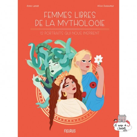 Femmes libres de la mythologie - FLS-9782215165262 - Editions Fleurus - Books - Le Nuage de Charlotte