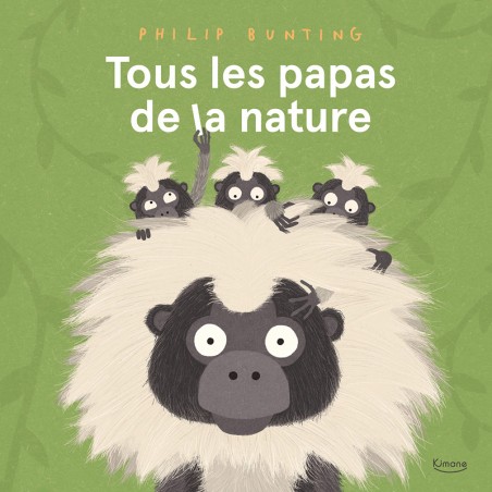 Tous les papas de la nature - KIM-9782368089002 - Editions Kimane - Books - Le Nuage de Charlotte