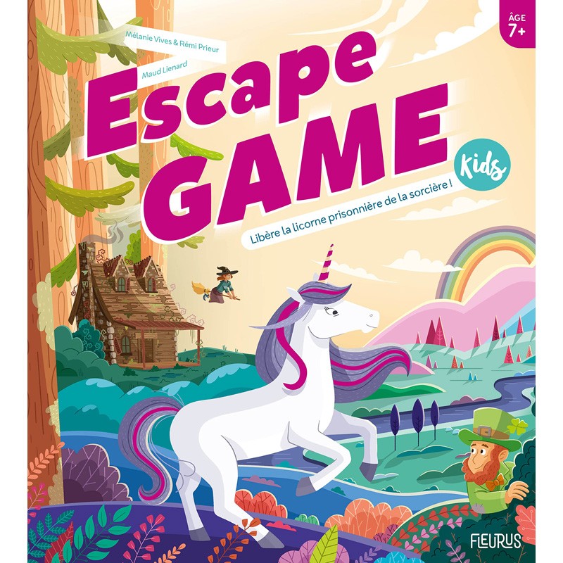 Escape Game Kids - Libère la licorne prisonnière de la sorcière! - FLS-9782215175292 - Editions Fleurus - Books - Le Nuage de...