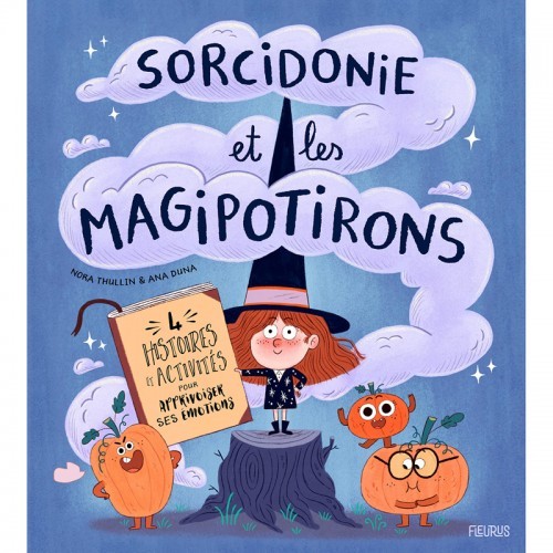 Sorcidonie et les magipotirons - FLS-9782215165675 - Editions Fleurus - Albums et Contes - Le Nuage de Charlotte