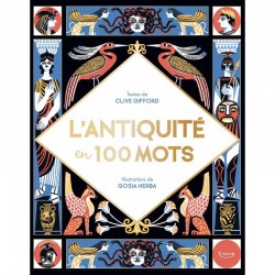 L'antiquité en 100 mots - KIM-9782368088135 - Editions Kimane - Documentaries - Le Nuage de Charlotte