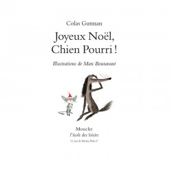 Joyeux Noël Chien Pourri ! - EDL-9782211216067 - L'école des loisirs - Albums et Contes - Le Nuage de Charlotte