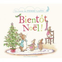 Un conte de Pierre Lapin - Bientôt Noël! - GAL-9782075089043 - Gallimard Jeunesse - Books - Le Nuage de Charlotte