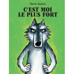 C'est moi le plus fort - EDL-9782211062084 - L'école des loisirs - Albums et Contes - Le Nuage de Charlotte