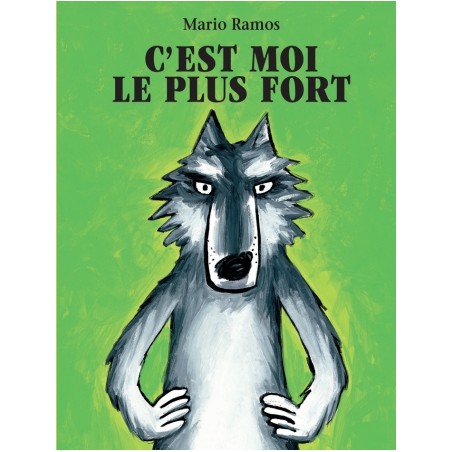 C'est moi le plus fort - EDL-9782211062084 - L'école des loisirs - Books - Le Nuage de Charlotte