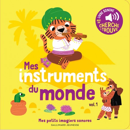 Mes petits imagiers sonores - Mes instruments du monde - GAL-9782075164160 - Gallimard Jeunesse - Preschool - Le Nuage de Cha...