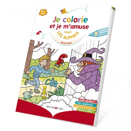 Je colorie et je m'amuse avec Les Alphas Après l'école - RECR-9782366471359 - Editions Récréalire - Drawings and paintings - ...