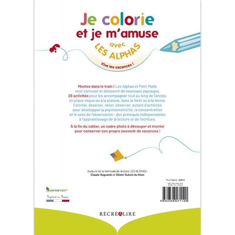 Je colorie et je m'amuse avec Les Alphas Spécial vacances - RECR-9782366471120 - Editions Récréalire - Dessins et peintures -...