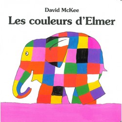 Les couleurs d'Elmer - KAL-9782877671262 - Kaleidoscope - Apprendre en s'amusant - Le Nuage de Charlotte