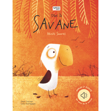 Livre sonore - Dans la savane - SASSI-9788830310919 - Sassi - Imagiers / Éveil - Le Nuage de Charlotte