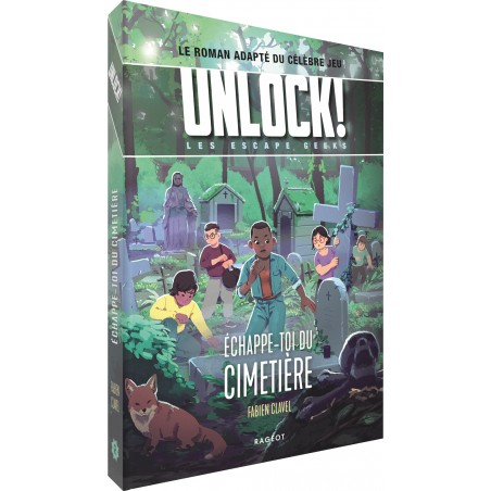 Unlock! Escape Geeks - T2 - Echappe-toi du Cimetière - SPC-SCUNLEG02FR - Rageot - Livres d'Activités - Le Nuage de Charlotte