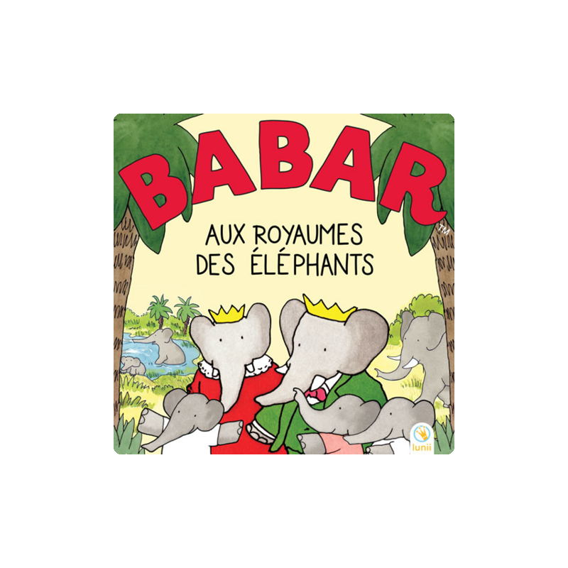 Lunii - Babar aux royaumes des éléphants - LUN-LUNII28 - Lunii - Lunii - Le Nuage de Charlotte