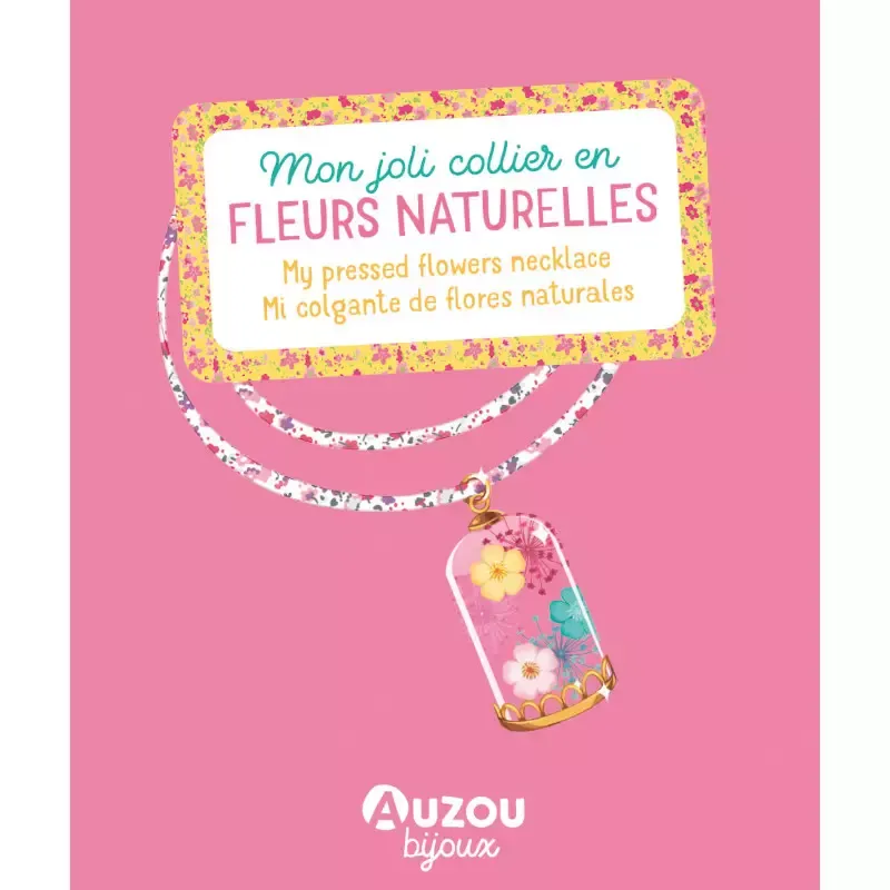 Mon joli collier en fleurs naturelles - AUZ-9791039506199 - Editions Auzou - Kit bijoux - Le Nuage de Charlotte