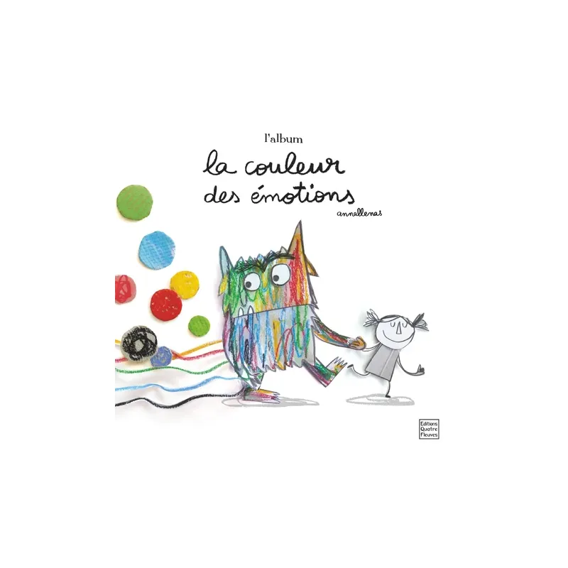 La couleur des émotions - E4F-9791026401667 - Editions Quatres Fleuves - Albums et Contes - Le Nuage de Charlotte