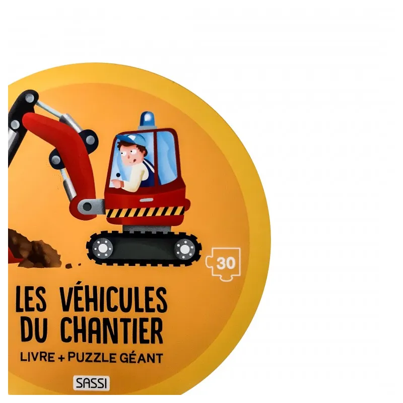 Les véhicules du chantier [30 pièces] - SASSI-9788830311176 - Sassi - Puzzles pour les petits - Le Nuage de Charlotte