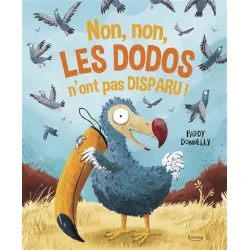 Non, non, les dodos n'ont pas disparu! - KIM-9782383220350 - Editions Kimane - Books - Le Nuage de Charlotte