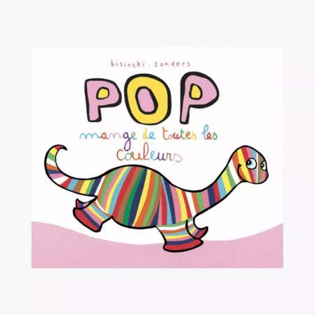 Livre Pop mange de toutes les couleurs - EDL-9782211316316 - L'école des loisirs - Albums et Contes - Le Nuage de Charlotte