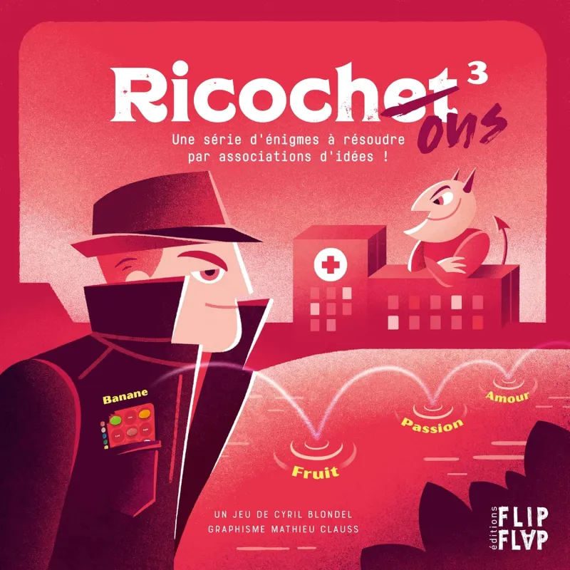 Ricochet 3 - Quand Satan brouille l'écoute - FLP-01761 - Flip Flap - Board Games - Le Nuage de Charlotte