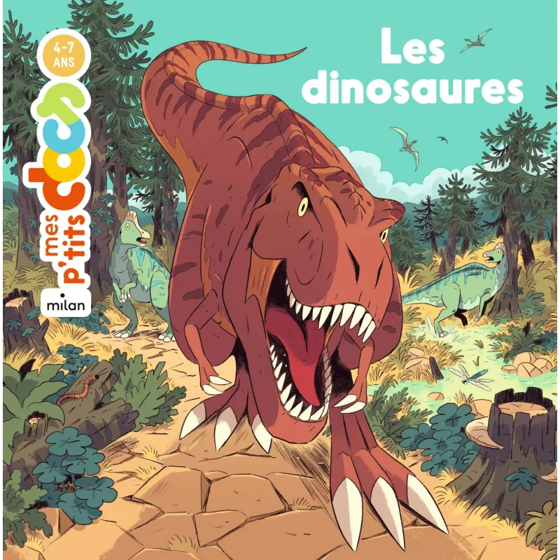 Mes P'tits Docs - Les dinosaures - MILA-9782408008543 - Milan - Documentaries - Le Nuage de Charlotte