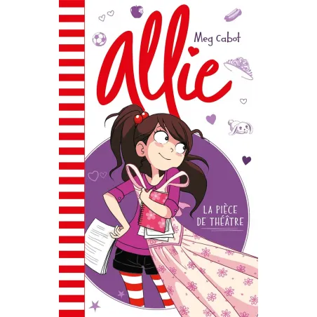 Allie - La pièce de théâtre - HACH-9782016285725 - Hachette - Novels and Become the Hero - Le Nuage de Charlotte