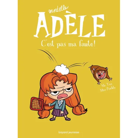 Mortelle Adèle - T03 - C'est pas ma faute! - BAYA-9782848018690 - Bayard - Bandes Dessinées - Le Nuage de Charlotte