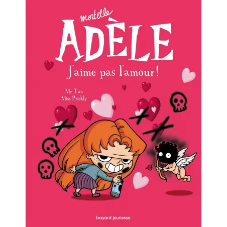 Mortelle Adèle - T04 - J'aime pas l'amour! - BAYA-9782848018706 - Bayard - Bandes Dessinées - Le Nuage de Charlotte