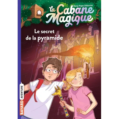 La Cabane Magique - T03 - Le secret de la pyramide - BAYA-9791036317712 - Bayard - Romans et Deviens le Héro - Le Nuage de Ch...