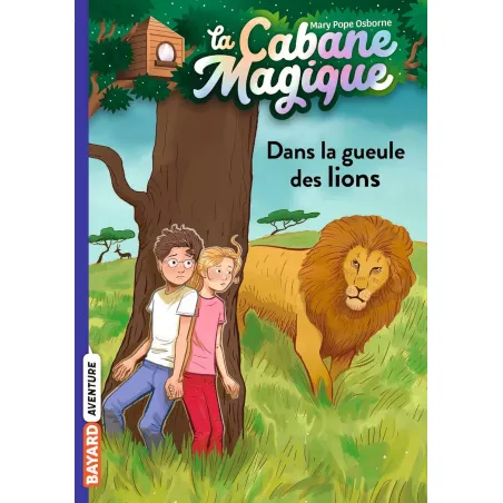 La Cabane Magique - T14 - Dans la gueule des lions - BAYA-9791036317828 - Bayard - Romans et Deviens le Héro - Le Nuage de Ch...