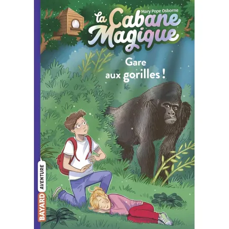 La Cabane Magique - T21 - Gare aux gorilles! - BAYA-9791036317897 - Bayard - Novels and Become the Hero - Le Nuage de Charlotte