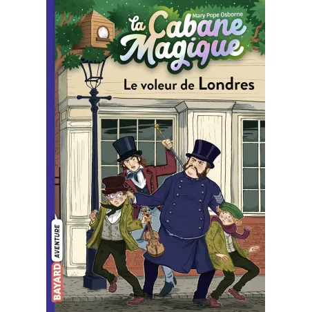 La Cabane Magique - T39 - Le voleur de Londres - BAYA-9791036324598 - Bayard - Romans et Deviens le Héro - Le Nuage de Charlotte