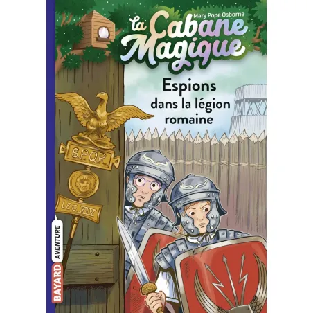 La Cabane Magique - T53 - Espions dans la légion romaine - BAYA-9791036324734 - Bayard - Novels and Become the Hero - Le Nuag...