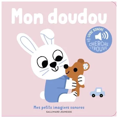 Mes petits imagiers sonores - Mon doudou - GAL-9782075200974 - Gallimard Jeunesse - Imagiers et éveil - Le Nuage de Charlotte