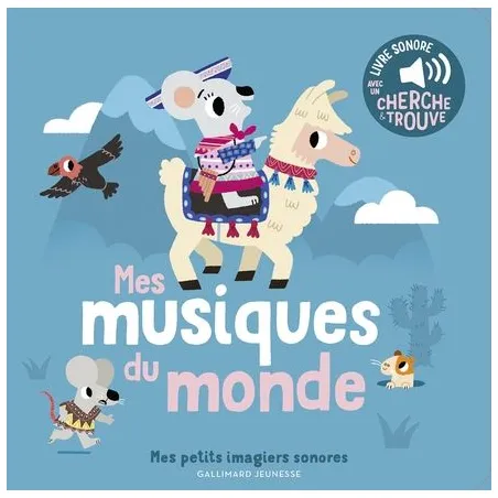 Mes petits imagiers sonores - Mes musiques du monde - GAL-9782075175227 - Gallimard Jeunesse - Imagiers et éveil - Le Nuage d...