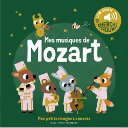 Mes petits imagiers sonores - Mes musiques de Mozart - GAL-9782075175296 - Gallimard Jeunesse - Imagiers et éveil - Le Nuage ...